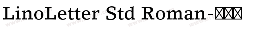 LinoLetter Std Roman字体转换